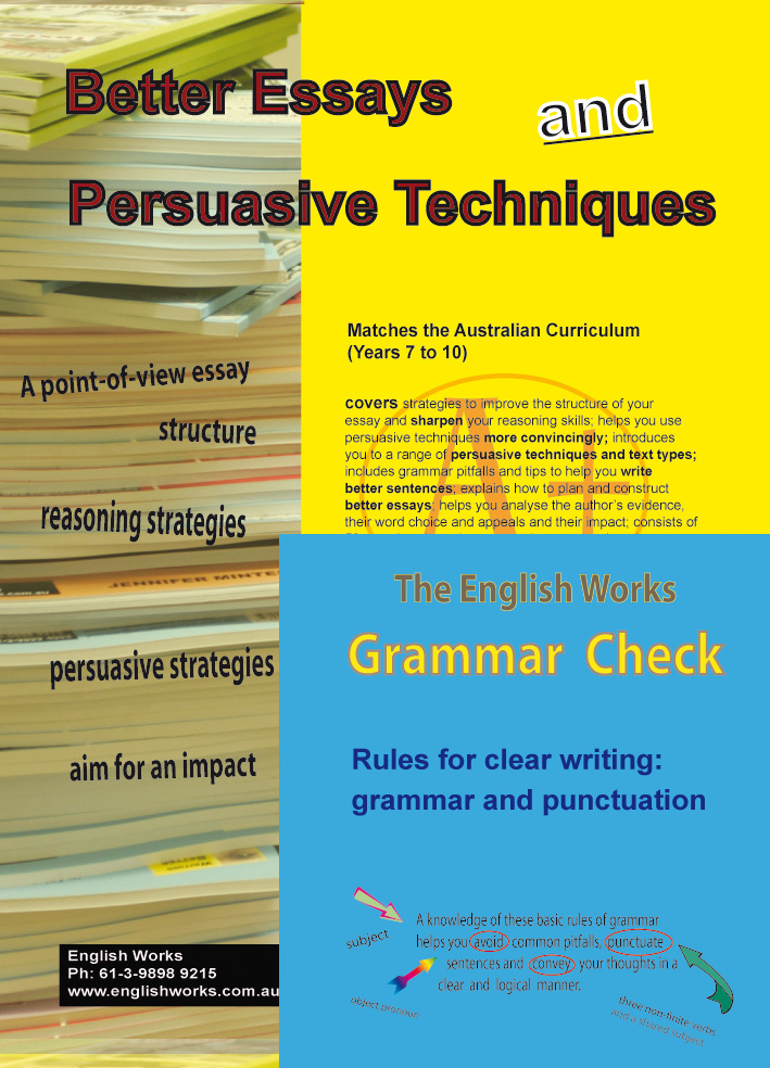 Better Essays and Persuasive Techniques and Grammar Check - English Works